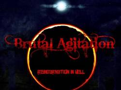 Brutal Agitation : Reincarnation in Hell